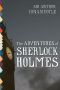 [Sherlock Holmes 03] • The Adventures of Sherlock Holmes (Illustrated) (Top Five Classics)